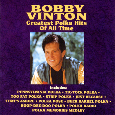 Bobby Vinton - Greatest Polka Hits of All Time included Polka Radio a song written by Johnny Prill
